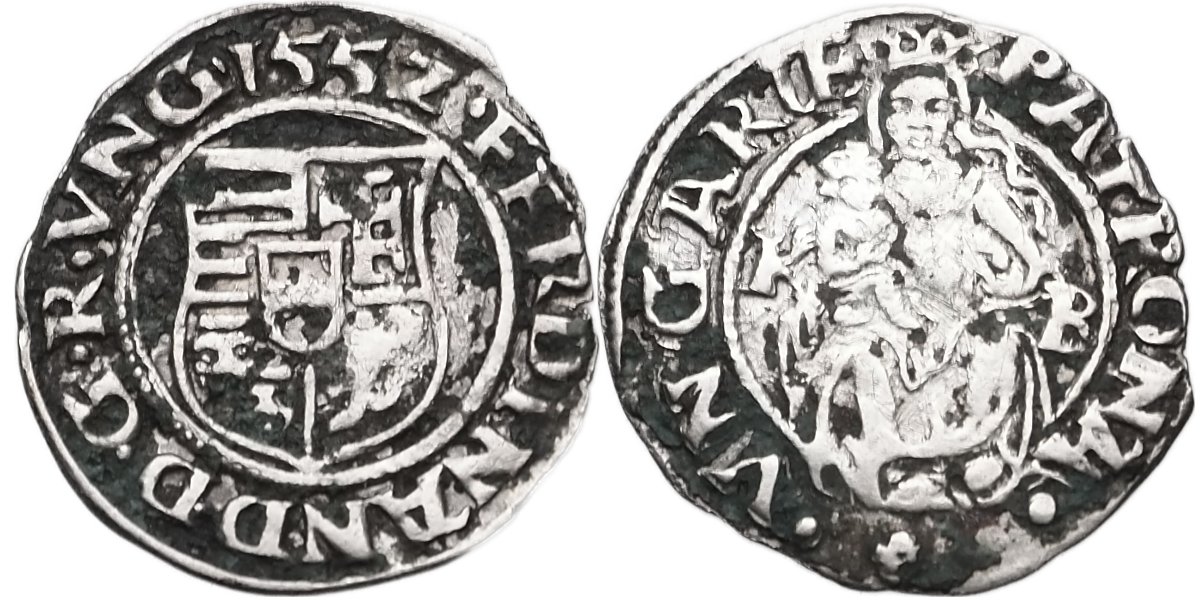 Ferdinand I. 1526 - 1564, Denár 1552 KB