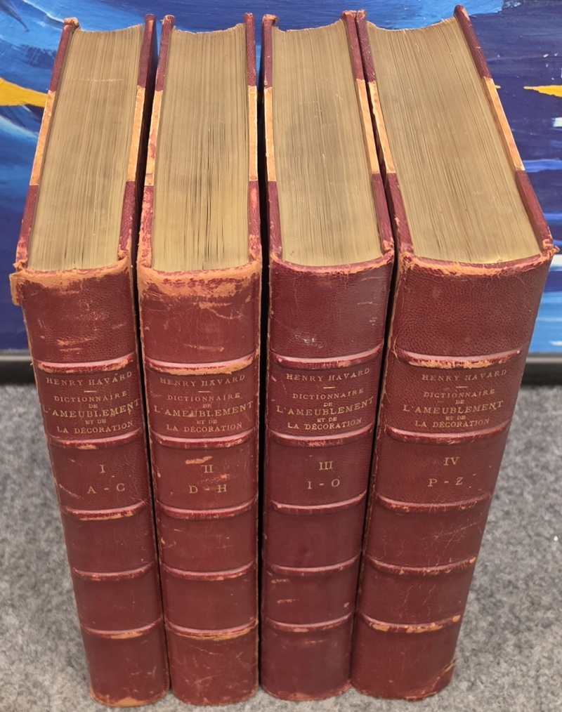 Dictionnaire de L´ameublement, Par Henry Havard, I, II, III, IV, Paris