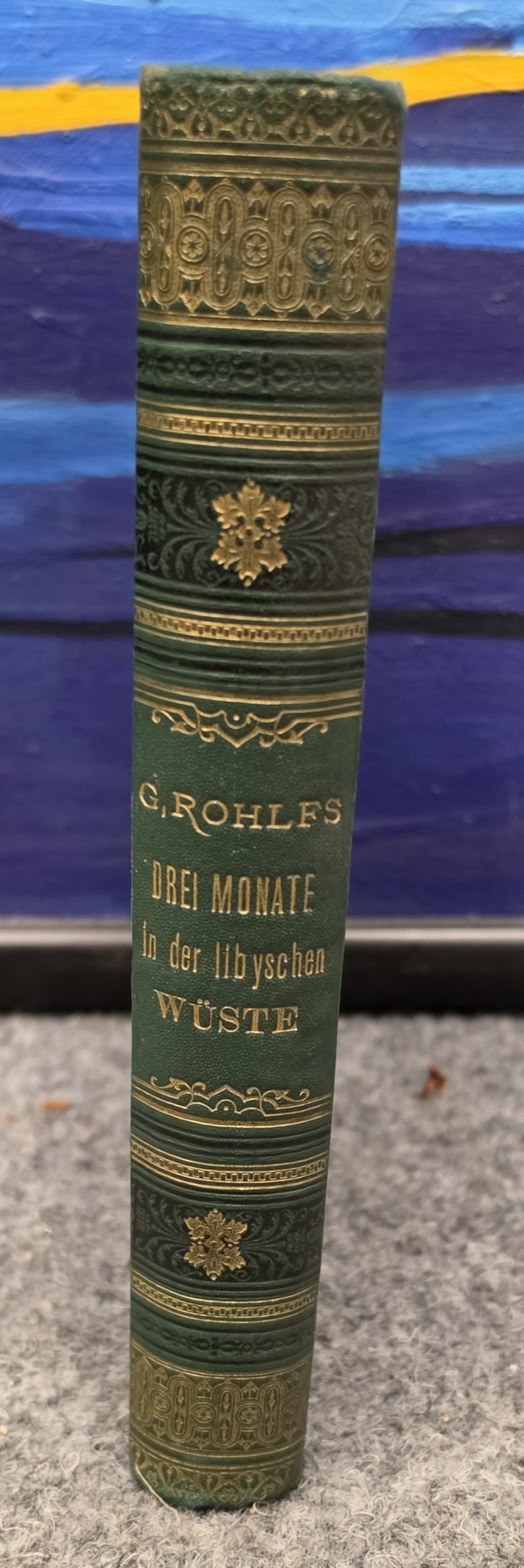 Drei Monate in der libyschen Wüste, Gerhard Rohlfs